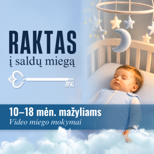 RAKTAS į saldų miegą (10–18 mėn.). Video miego mokymai