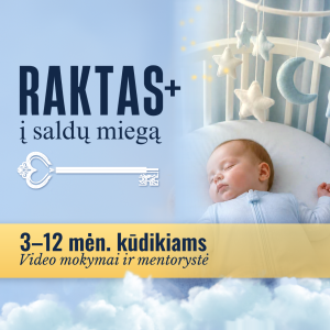 RAKTAS+ į saldų miegą (3–12 mėn.). Video miego mokymai + mentorystė