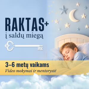 RAKTAS+ į saldų miegą (3-6 metų). Video miego mokymai + mentorystė